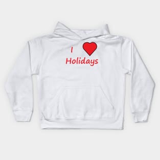 I Love Holidays Word Doodle Kids Hoodie